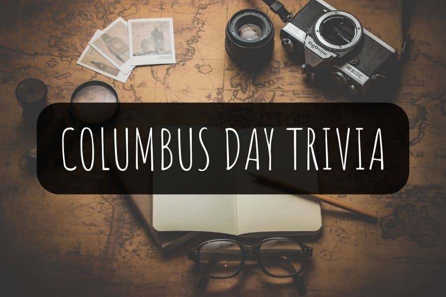 Columbus Day Trivia Questions And Answers