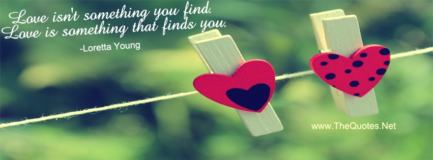 Facebook Cover Image Loretta Young Love Quotes TheQuotes Net