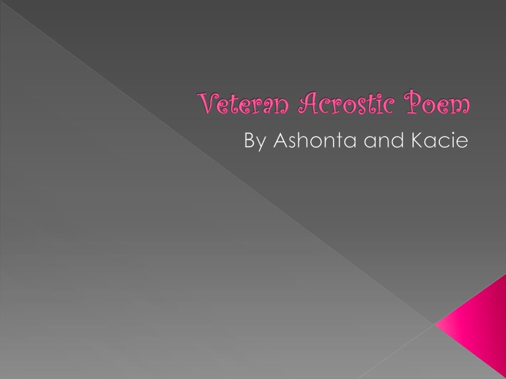 PPT Veteran Acrostic Poem PowerPoint Presentation Free Download ID 
