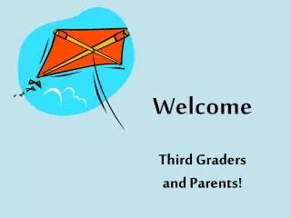 PPT Welcome Third Graders And Parents PowerPoint Presentation Free PPT Welcome Third Graders And Parents PowerPoint Presentation Free
