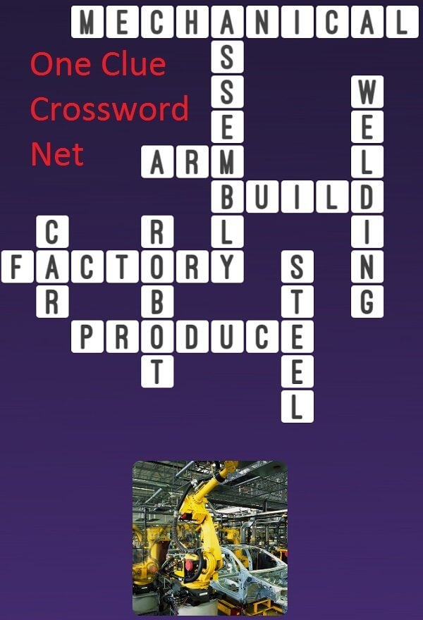 Robot Factory Get Answers For One Clue Crossword Now Robot Factory Get Answers For One Clue Crossword Now