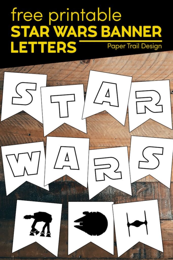 Star Wars Printables Free Star Wars Printable Banner Paper Trail 
