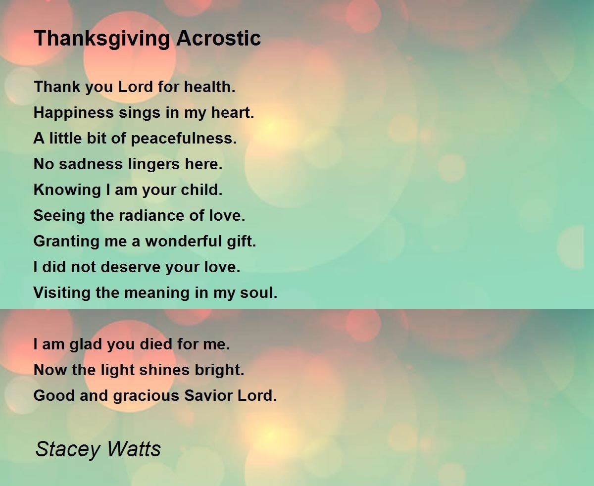 Thanksgiving Acrostic Thanksgiving Acrostic Poem By Stacey Watts