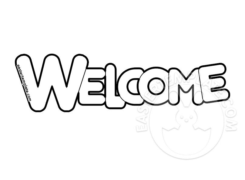 Welcome Coloring Page Easter Template Welcome Coloring Page Easter Template