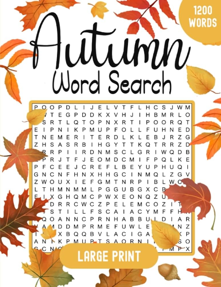 Autumn Word Search Large Print 1200 Word Search Puzzle Book For 